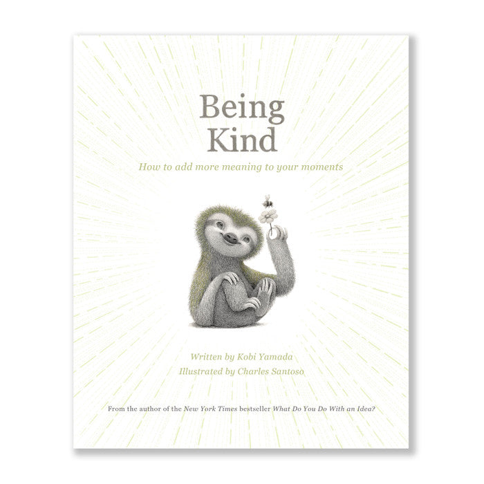 Being Kind SIGNED COPY - How to add more meaning to your moments