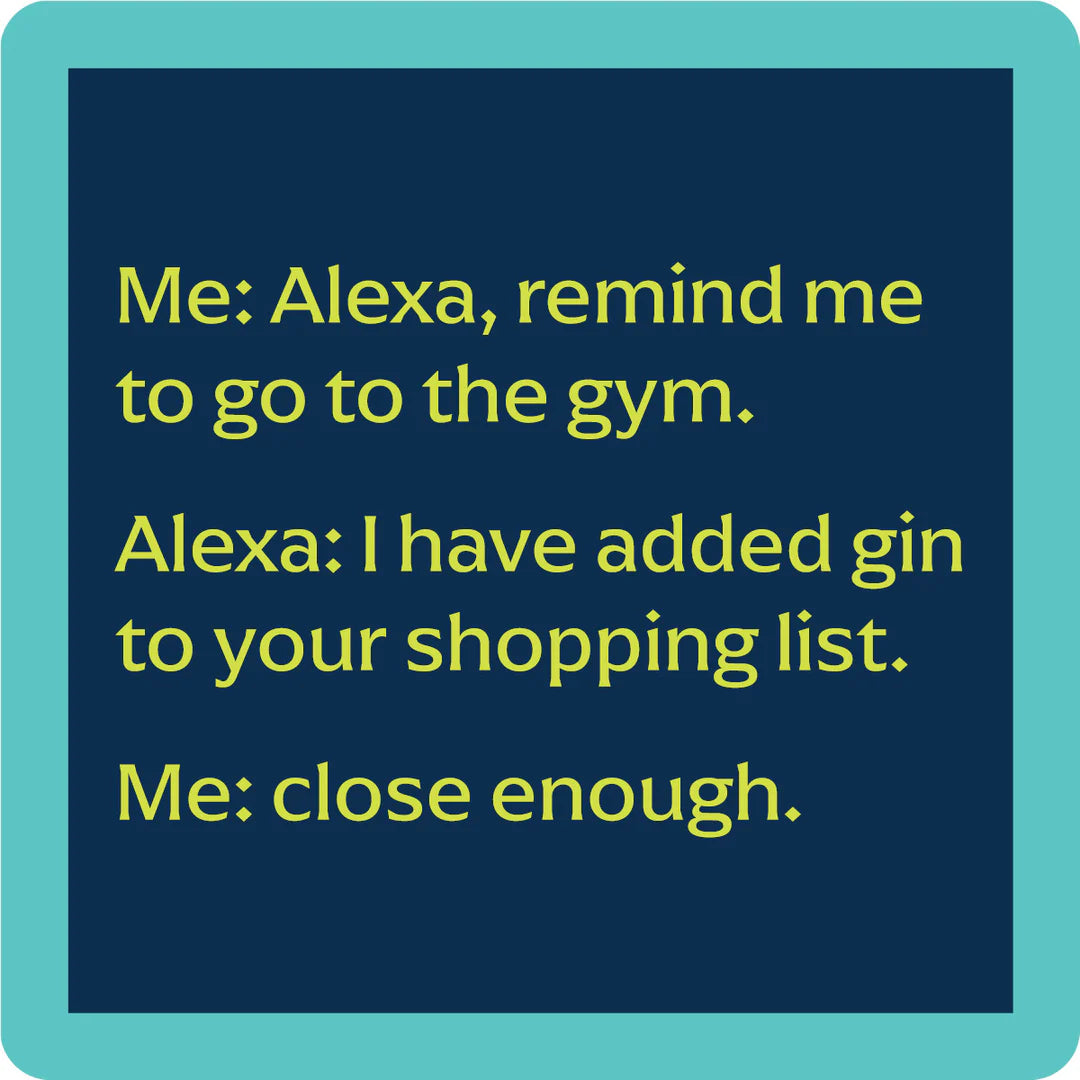Drinks on Me Alexa Gym Coaster