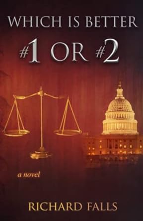Which is Better #1 or #2 by Dr. Richard Falls
