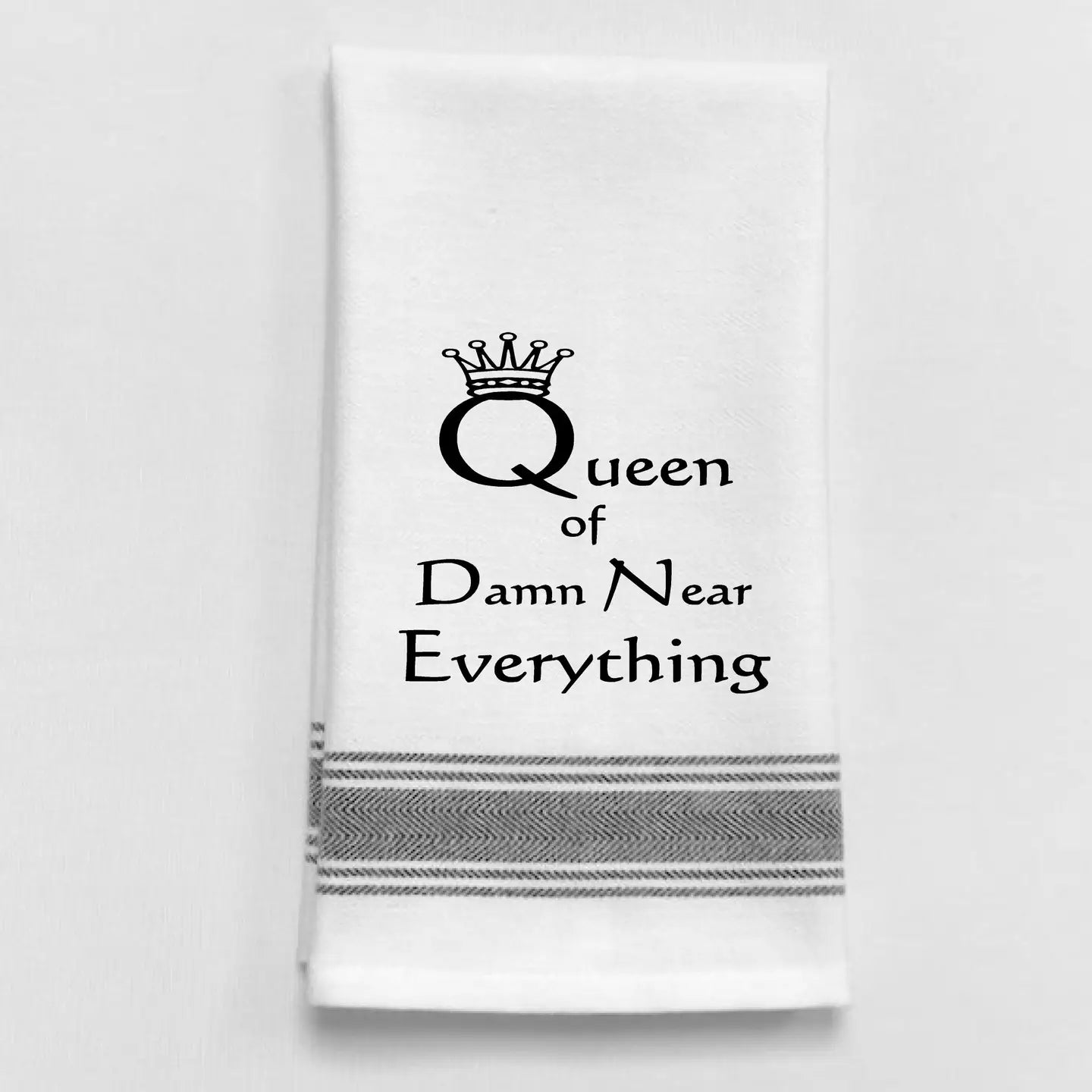 Wild Hare Designs Queen of Damn Near Everything Tea Towel