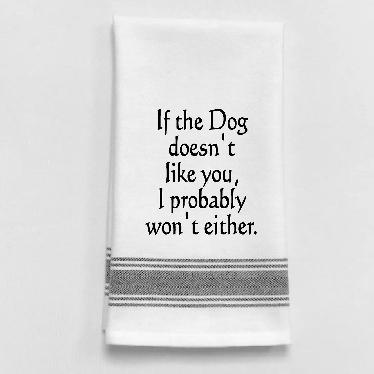 Wild Hare Designs Dog Doesn't Like You Tea Towel