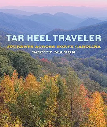 Tarheel Traveler by Scott Mason