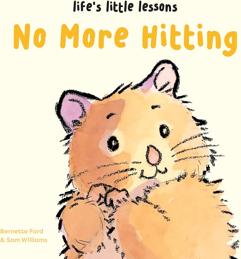 Life's Little Lessons No More Hitting Board Book