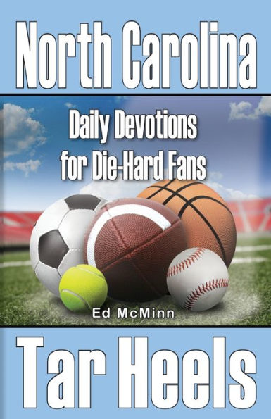 North Carolina Tar Heels Daily Devotions for Die Hard Fans