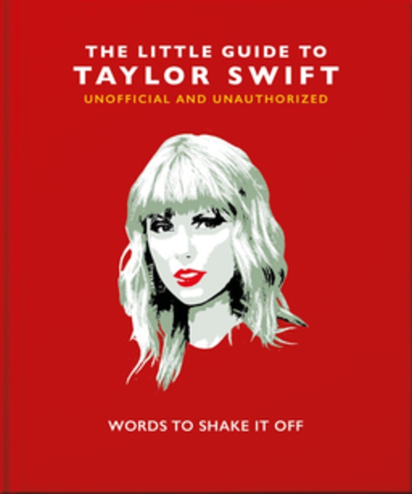 The Little Guide To Taylor Swift
