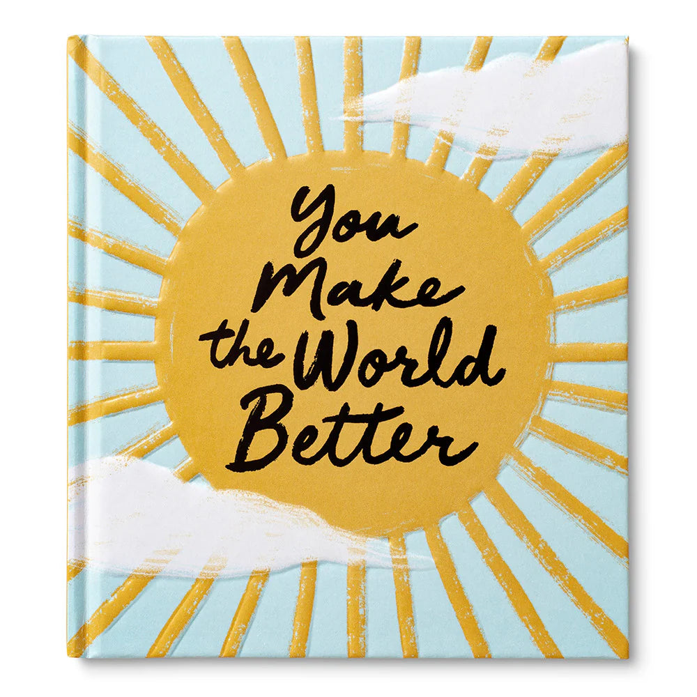 You Make The World Better Book - gg's art frames gifts