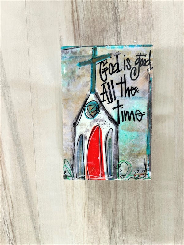Trade Cie Church Block Sign "God is Good All the Time" by Jamie Jones