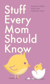 Penguin Random House - Stuff Every Mom Should Know