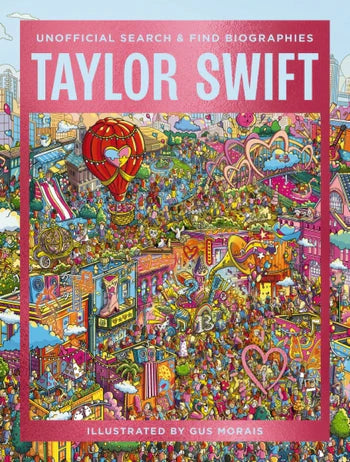 Taylor Swift Search and Find Biographies by Gus Morais