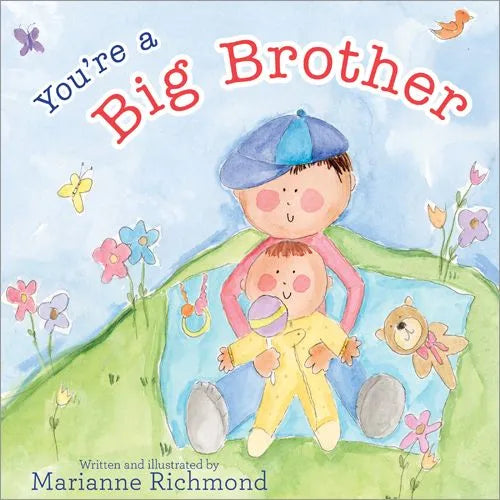 You're a Big Brother by Marianne Richmond