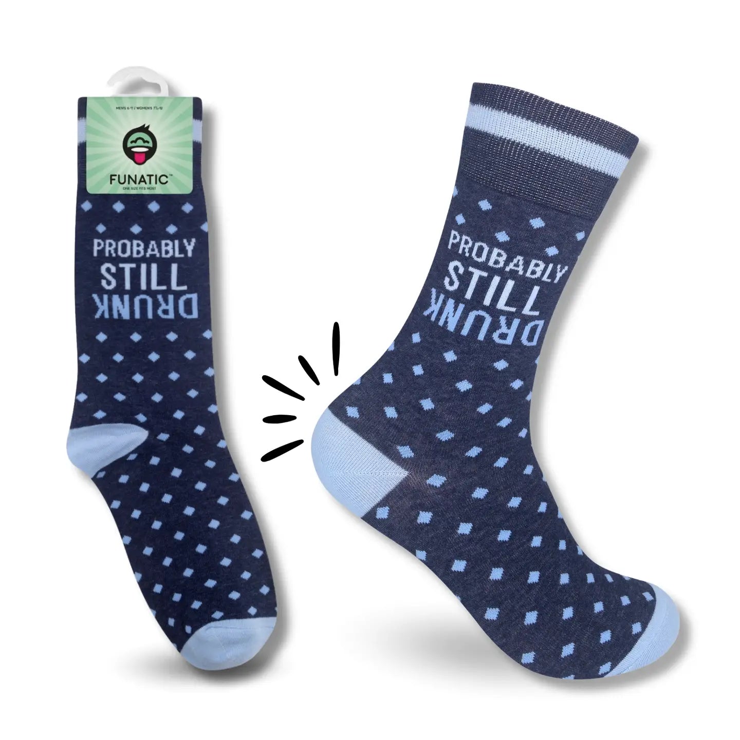Funatic Probably Still Drunk Socks