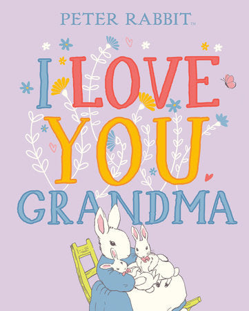 Peter Rabbit I Love You Grandma
