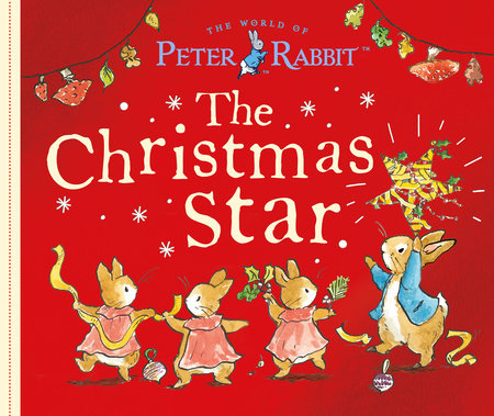 Peter Rabbit The Christmas Star