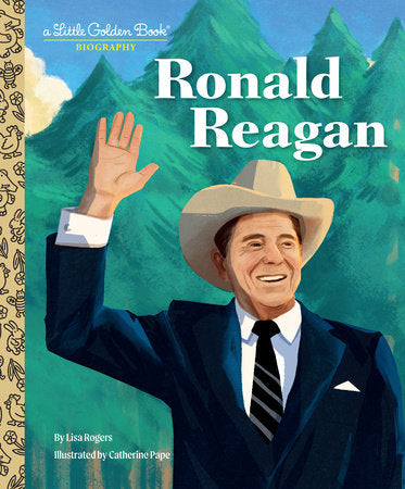 Ronald Reagan A Little Golden Book