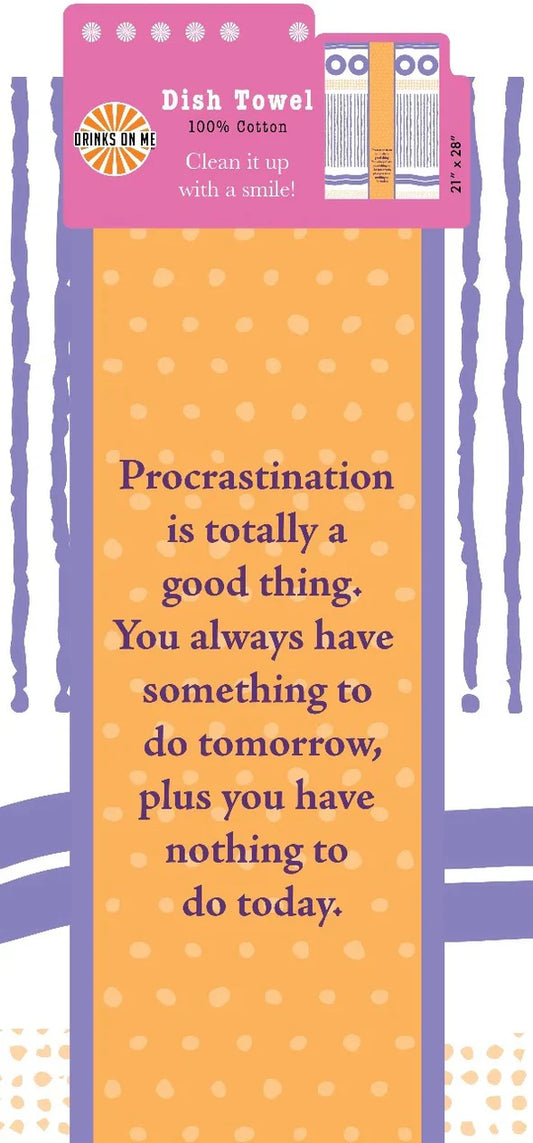 Drinks on Me Procrastination Towel