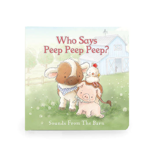 Bunnies By The Bay Who Says Peep Peep Peep?  Book