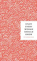 Stuff Every Woman Should Know Book