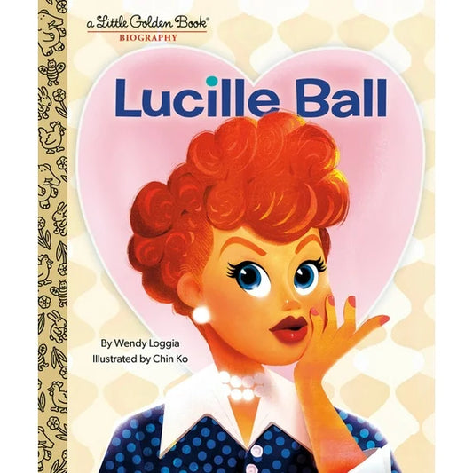 Lucille Ball A Little Golden Book