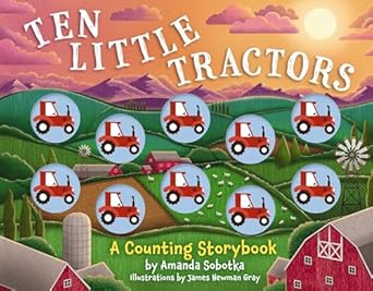 Ten Little Tractors by Amanda Sobotka